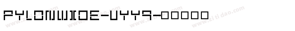 PylonWide-vyY9字体转换