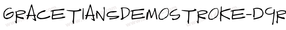 GracetiansDemoStroke-d9r8l字体转换 GracetiansDemoStroke-d9r8l字体转换