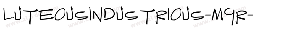 LuteousIndustrious-M9r字体转换