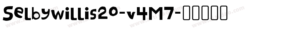 Selbywillis20-v4M7字体转换