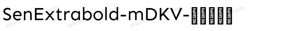 SenExtrabold-mDKV字体转换