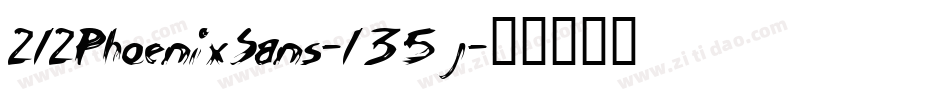 212PhoenixSans-135j字体转换