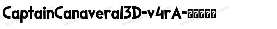 CaptainCanaveral3D-v4rA字体转换