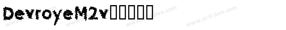 Devroye-M2v字体转换