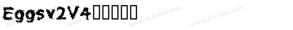 Eggs-v2V4字体转换