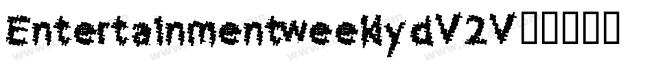 Entertainmentweekly-dV2V字体转换