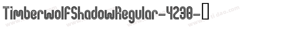 TimberwolfShadowRegular-Y238字体转换