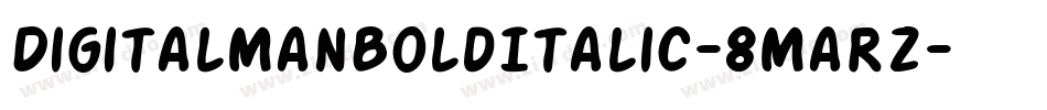 DigitalManBoldItalic-8MaRZ字体转换