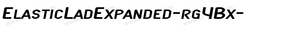 ElasticLadExpanded-rg4Bx字体转换