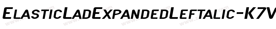 ElasticLadExpandedLeftalic-K7W6W字体转换