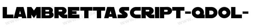 LambrettaScript-qd0l字体转换 LambrettaScript-qd0l字体转换