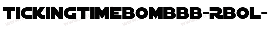 TickingTimebombBb-RB0l字体转换