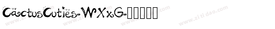 CactusCuties-WXxG字体转换