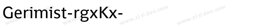 Gerimist-rgxKx字体转换 Gerimist-rgxKx字体转换