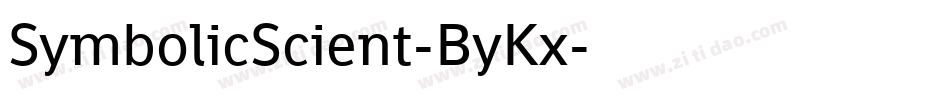 SymbolicScient-ByKx字体转换 SymbolicScient-ByKx字体转换