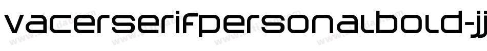 VacerSerifPersonalBold-jJeR字体转换