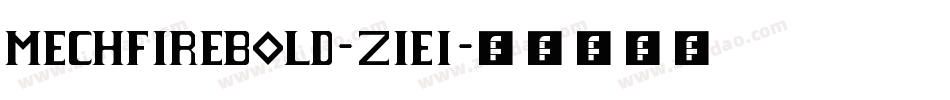 MechfireBold-z1e1字体转换