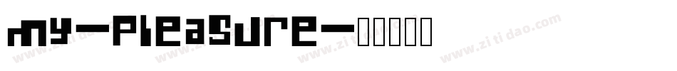 My-Pleasure字体转换