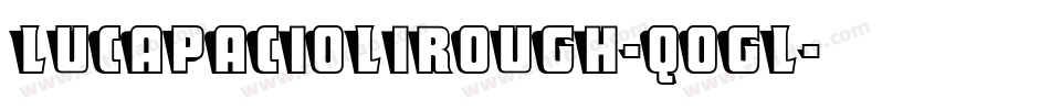 Lucapaciolirough-q0gl字体转换