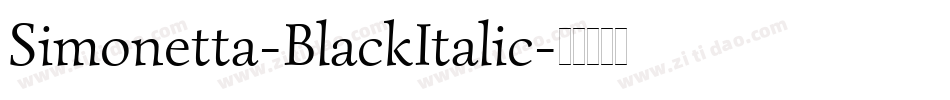 Simonetta-BlackItalic字体转换