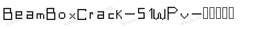 BeamBoxCrack-51WPv字体转换