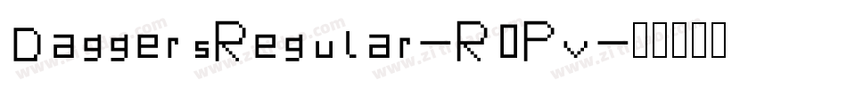 DaggersRegular-R0Pv字体转换