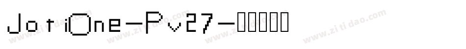 JotiOne-Pv27字体转换