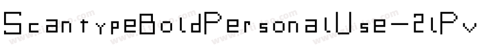 ScantypeBoldPersonalUse-2lPv字体转换