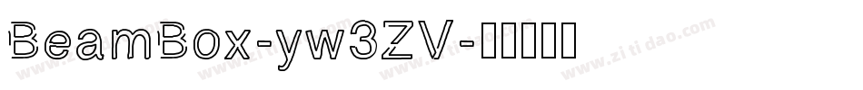 BeamBox-yw3ZV字体转换