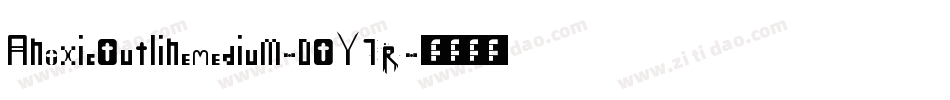 AnoxicOutlineMedium-DOY1R字体转换