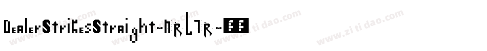 DealerStrikesStraight-nRL1R字体转换