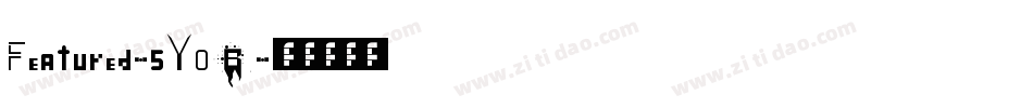 Featured-5Y0B字体转换