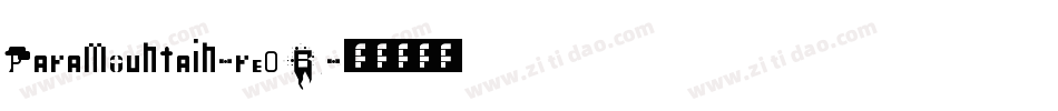 Paramountain-re0B字体转换 Paramountain-re0B字体转换