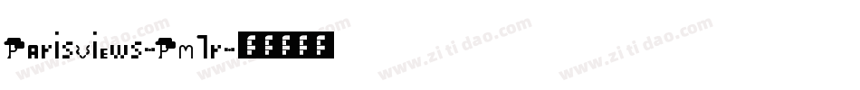 Parisviews-PM1r字体转换 Parisviews-PM1r字体转换