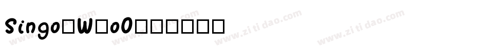 Singo-W1oO字体转换