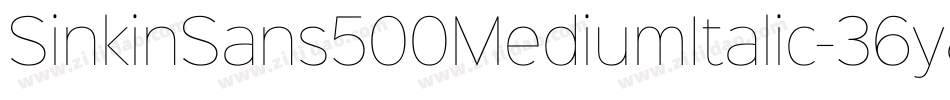 SinkinSans500MediumItalic-36y8字体转换