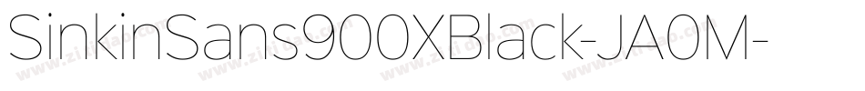 SinkinSans900XBlack-JA0M字体转换
