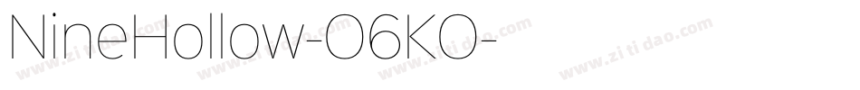 NineHollow-O6KO字体转换