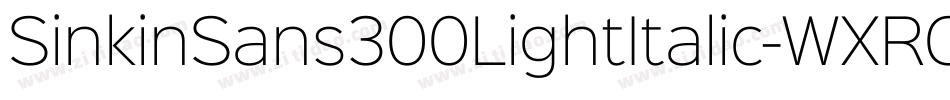 SinkinSans300LightItalic-WXRO字体转换