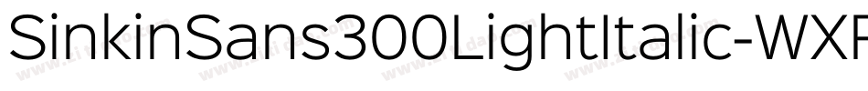 SinkinSans300LightItalic-WXRO字体转换