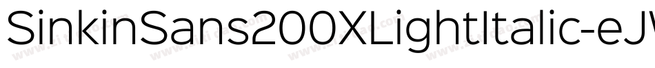 SinkinSans200XLightItalic-eJWn字体转换