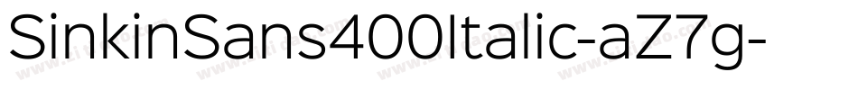 SinkinSans400Italic-aZ7g字体转换