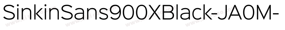SinkinSans900XBlack-JA0M字体转换