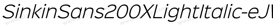 SinkinSans200XLightItalic-eJWn字体转换