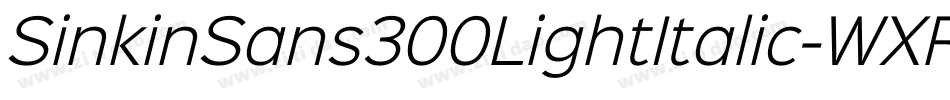 SinkinSans300LightItalic-WXRO字体转换
