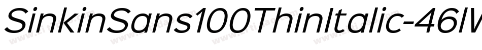 SinkinSans100ThinItalic-46lW字体转换