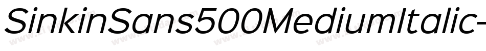 SinkinSans500MediumItalic-36y8字体转换