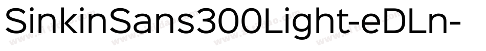 SinkinSans300Light-eDLn字体转换