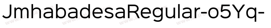 JmhabadesaRegular-o5Yq字体转换