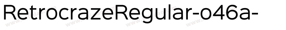 RetrocrazeRegular-o46a字体转换